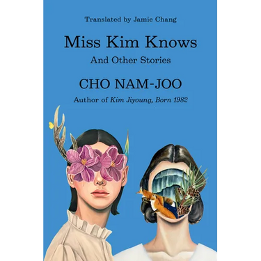 Miss Kim Knows: And Other Stories