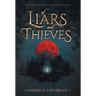 Of Liars and Thieves