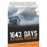 1643 Days: In a Federal Prison Camp