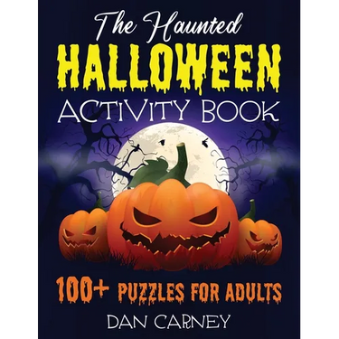 The Haunted Halloween Activity Book: 100+ Puzzles for Adults