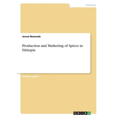Production and Marketing of Spices in Ethiopia