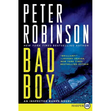 Bad Boy: An Inspector Banks Novel