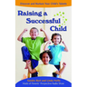 Raising a Successful Child: Discover and Nurture Your Child's Talents
