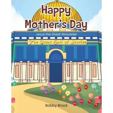 Happy Mother's Day: Jesus The Great Storyteller
