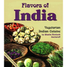 Flavors of India: Vegetarian Indian Cuisine
