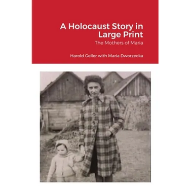 A Holocaust Story in Large Print: The Mothers of Maria
