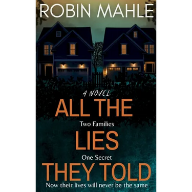 All the Lies They Told
