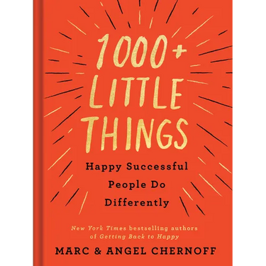 1000+ Little Things Happy Successful People Do Differently