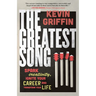 The Greatest Song: Spark Creativity, Ignite Your Career, and Transform Your Life