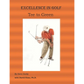 Excellence in Golf Tee to Green