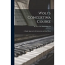 Wolf's Concertina Course; a Simple Approach With Instruction and Easy Pieces