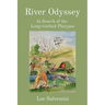 River Odyssey: In Search of the Long-toothed Platypus