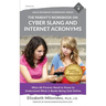 The Parent's Workbook on Cyber Slang and Internet Acronyms: What All Parents Need to Know to Understand What Is Really Being Said Online
