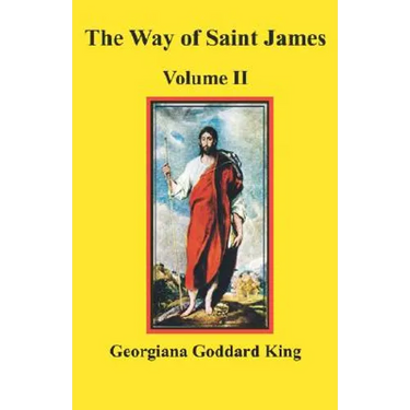 The Way of Saint James, Volume II