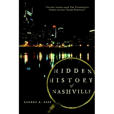 Hidden History of Nashville