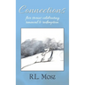 Connections: Five Stories Celebrating Renewal & Redemption
