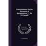 Conversations On the Elements of Metaphysics, Tr. by R. Pennell