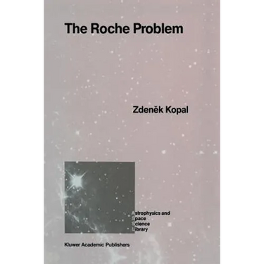 The Roche Problem: And Its Significance for Double-Star Astronomy