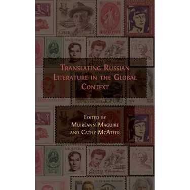 Translating Russian Literature in the Global Context