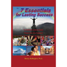 The 7 Essentials for Lasting Success