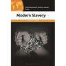 Modern Slavery: A Reference Handbook