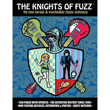 The Knights of Fuzz: the new garage & psychedelic music explosion