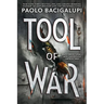 Tool of War