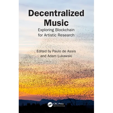 Decentralized Music: Exploring Blockchain for Artistic Research