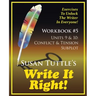 Write It Right Workbook #5: Conflict & Tension; Subplot