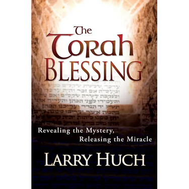 Torah Blessing: Revealing the Mystery, Releasing the Miracle
