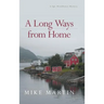 A Long Ways from Home