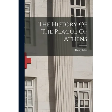 The History Of The Plague Of Athens