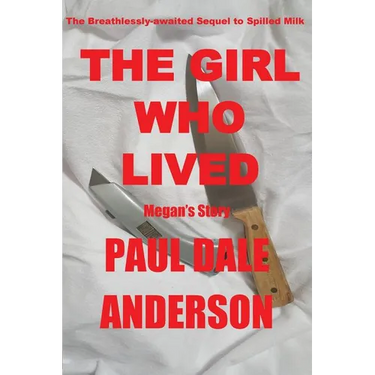 The Girl Who Lived: Megan's Story