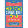 Ultimate Middle School Survival Guide