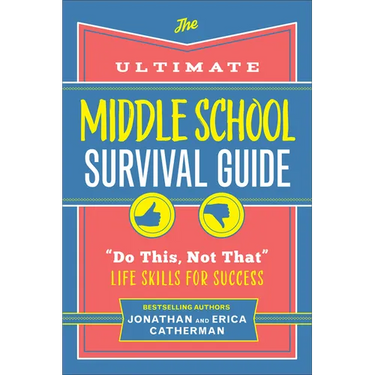 Ultimate Middle School Survival Guide