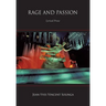 Rage and Passion