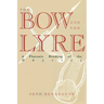 The Bow and the Lyre: A Platonic Reading of the Odyssey