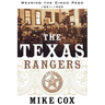 The Texas Rangers: Wearing the Cinco Peso, 1821-1900
