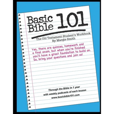 Basic Bible 101 The Old Testament Student Workbook
