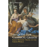 The Quest for Classical Greece: Early Modern Travel to the Greek World
