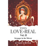 This Love is Real Vol. II Stranger in the Mirror