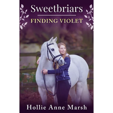 Sweetbriars Finding Violet: Finding Violet