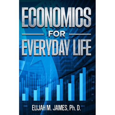 Economics For Everyday Life