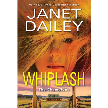 Whiplash: An Exciting & Thrilling Novel of Western Romantic Suspense