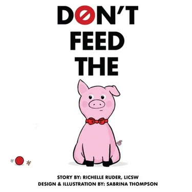 Don't Feed The Pig
