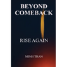 Beyond Comeback