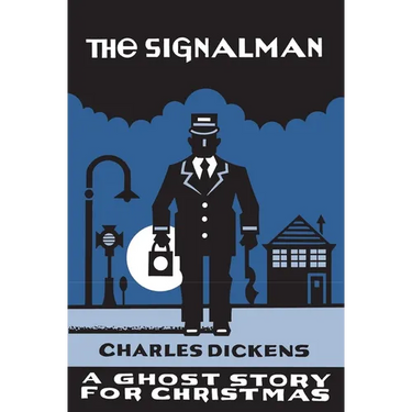 The Signalman: A Ghost Story for Christmas