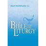 The Bible and the Liturgy