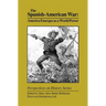 The Spanish-American War: America Emerges as a World Power
