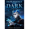 Defeasance of The Dark